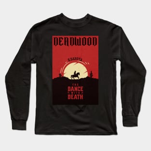 Deadwood south Dakota wild west town Long Sleeve T-Shirt